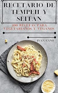 RECETARIO DE TEMPEH Y SEITÁN
