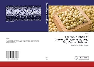 Characterisation of Glucono-d-lactone Induced Soy Protein Gelation: Application in Soy Cheese